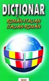 Dictionar roman-italian italian-roman - Editura Regis (Editpress SRL)