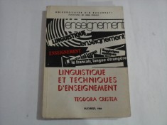 LINGUISTIQUE ET TECHNIQUES D&amp;#039;ENSEIGNEMENT - Teodora CRISTEA foto