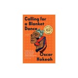 Calling for a Blanket Dance