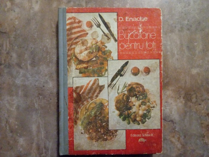 Bucătărie pentru toți &ndash; Dumitru Enache, 1990