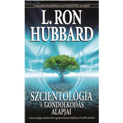 Szcientol&amp;oacute;gia - A gondolkod&amp;aacute;s alapjai - L. Ron Hubbard foto