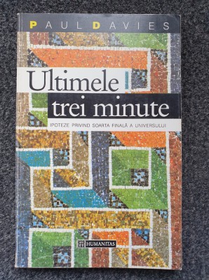 ULTIMELE TREI MINUTE - Paul Davies foto