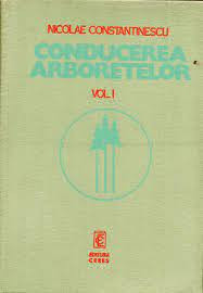 N. Constantinescu - Conducerea arboretelor ( vol. 1 ) foto