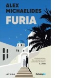 Furia - Alex Michaelides, Dana-Ligia Ilin