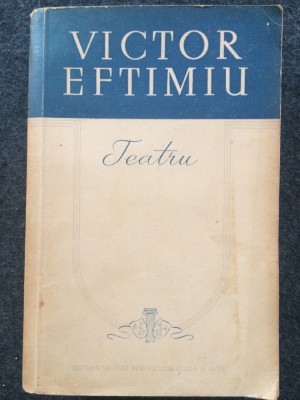 TEATRU - Victor Eftimiu foto