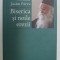 PARINTELE JUSTIN PARVU - BISERICA SI NOILE EREZII , 2016 *PREZINTA SUBLINIERI IN TEXT