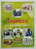 CASIMCEA , MIC INDREPTAR TURISTIC de SINGEORZAN VOLUMIA , 2019