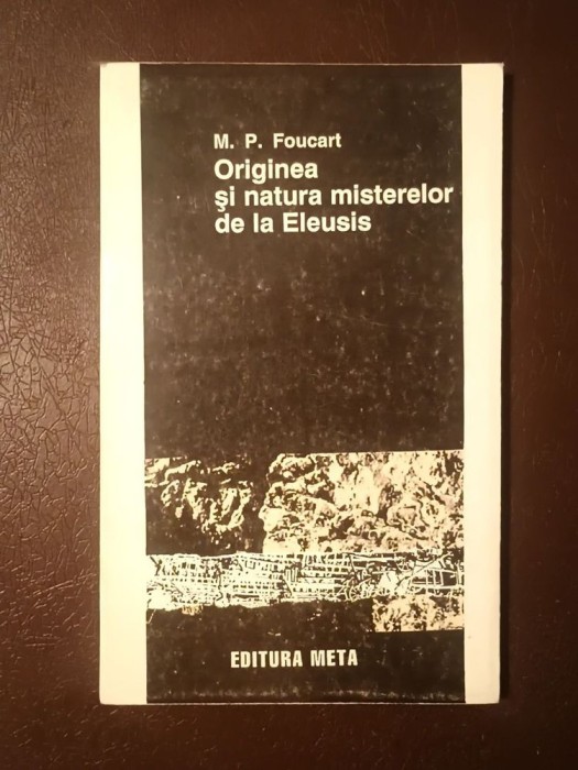 M. P. Foucart - Originea și natura misterelor de la Eleusis