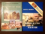 Argentin St. Porumbeanu - Roșiorii de Vede: o istorie a orașului prin monumentele sale, vol. 1 / I + Revoluția de la 1848 și Rușii de Vede