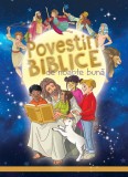 Povestiri biblice de noapte buna - Editura Scriptum