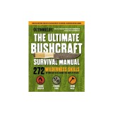 Outdoor Life: Ultimate Bushcraft Survival Manual: 272 Wilderness Skills Survival Handbook Gifts for Outdoorsman