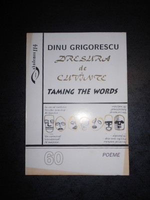 DINU GRIGORESCU - DRESURA DE CUVINTE foto