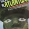 Ultimul oras al Atlantidei - Mihai Gheorghe Andries