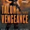 Talon Vengeance: An Action Thriller Series