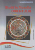 Studii in filosofia Orientului - Antonio SANDU