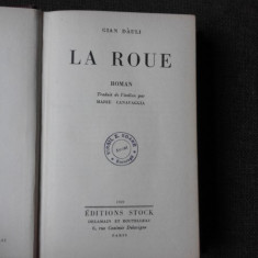 LA ROUE - GIAN DAULI (CARTE IN LIMBA FRANCEZA)