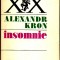 Insomnie, Alexandr Kron