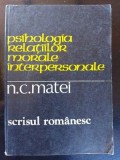 Psihologia relatiilor morale interpersonale- N. C. Matei