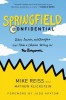 Springfield Confidential: Jokes, Secrets, and Outright Lies from a Lifetime Writing for the Simpsons, 2018