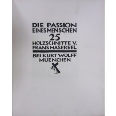 FRANZ MASSEREL DIE PASSION EINES MENSCHEN -25 GRAVURI ORIGINALE