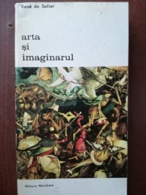Arta si imaginarul- Rene de Solier foto
