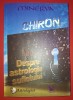 Minerva - Chiron sau despre astrologia sufletului, 2016, stare buna
