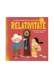 Cumpara ieftin Prima mea carte despre relativitate, Didactica Publishing House
