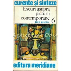Eseuri Asupra Picturii Contemporane - Jean Grenier