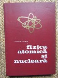 Stefan Muscalu - Fizica atomica si nucleara