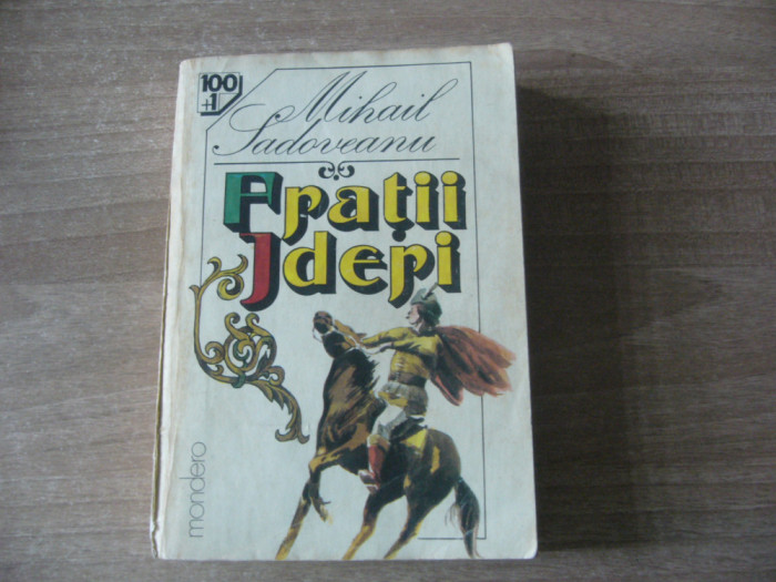 Mihail Sadoveanu - Fratii Jderi