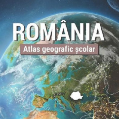 Romania. Atlas geografic scolar