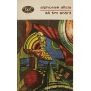 Alphonse Allais - Să fim sobri! ( schite umoristice ) foto