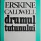 Drumul tutunului &ndash; Erskine Caldwell