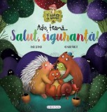 Cumpara ieftin Adio, teama... Salut, siguranta!/Ana Serna