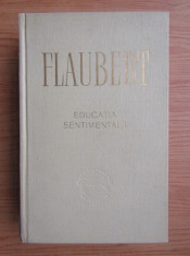 Gustave Flaubert - Educa?ia sentimentala foto