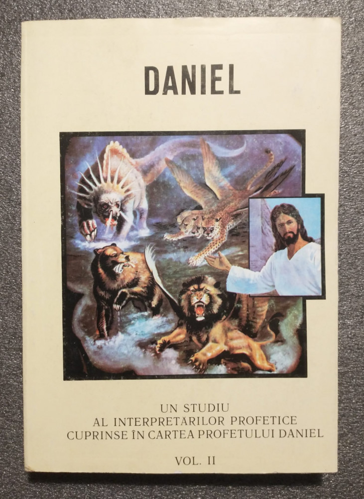Dumitru S. Popa - Daniel: un studiu al interpretărilor profetice... (vol.  II) | Okazii.ro