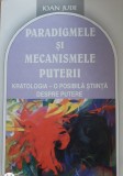 Paradigmele si mecanismele puterii Kratologia - Ioan Jude