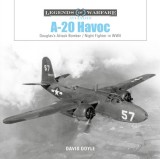 A-20 Havoc: Douglas&#039;s Attack Bomber / Night Fighter in WWII