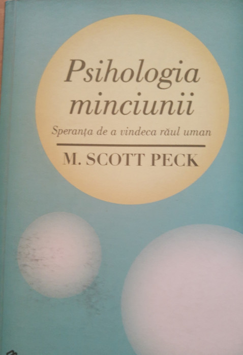 Psihologia minciunii - M. Scott Peck