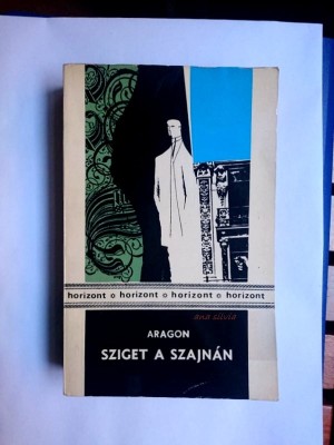 Sziget a Szajnan - Louis Aragon , forditotta: Szekeres Gyorgy foto