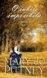 O iubire imposibila. Volumul I | Mary Jo Putney