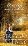 O iubire imposibila. Volumul I | Mary Jo Putney