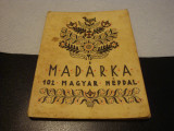 Madarka - 102 Magyar Nepdal - in maghiara - 1939, Alta editura