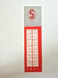 Calendar semn de carte vintage PCR 1971, reclamă ziarul Sc&icirc;nteia, RSR