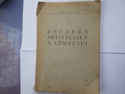 USCAREA ARTIFICIALA A LEMNULUI-ING.GHEORGHE PANA CU DEDICATIE-1944.c2. foto