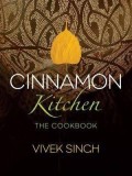 Cinnamon Kitchen: The Cookbook | Vivek Singh, Absolute Press