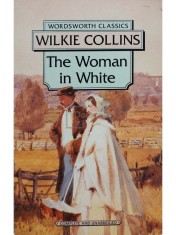Wilkie Collins - The woman in white (Editia: 1995) foto