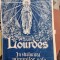 Alfred Hoppe - Lourdes in stralucirea minunilor sale