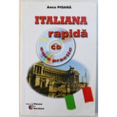 ITALIANA RAPIDA - CURS PRACTIC de ANCA PIOARA , lLIPSA CD , 2007