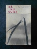 H. W. RICHTER - SA NU UCIZI